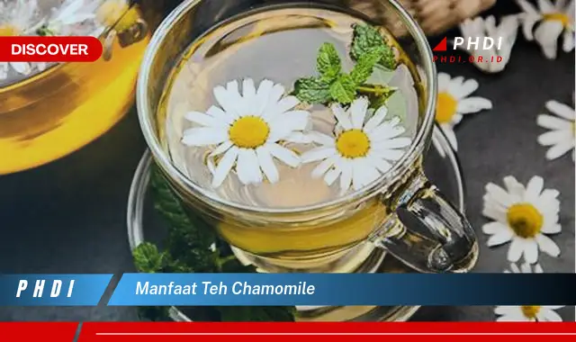 manfaat teh chamomile