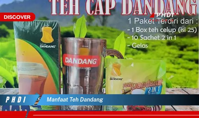 manfaat teh dandang