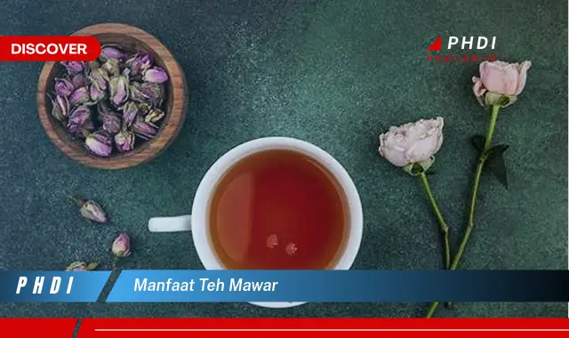 manfaat teh mawar