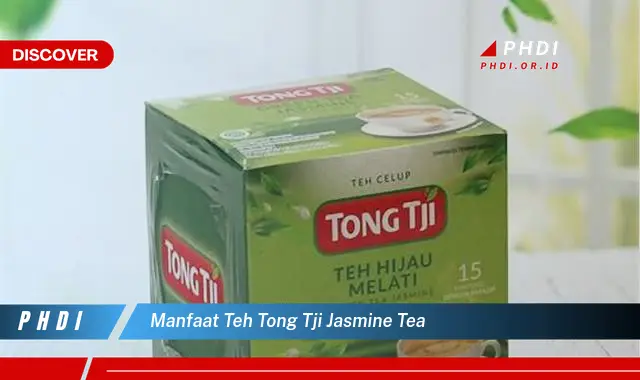 manfaat teh tong tji jasmine tea