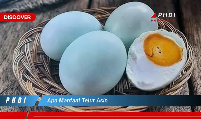 apa manfaat telur asin