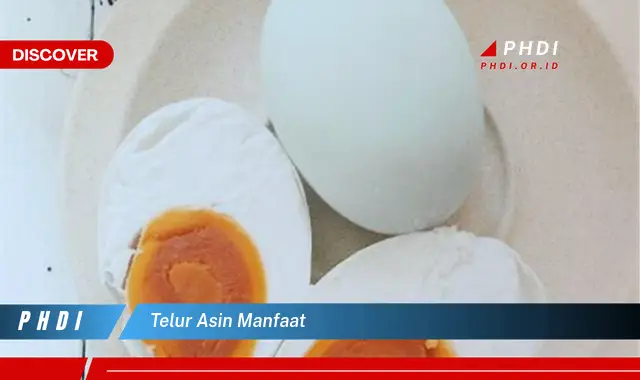 telur asin manfaat