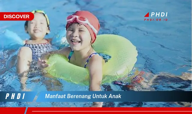 manfaat berenang untuk anak