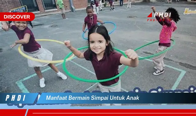 manfaat bermain simpai untuk anak