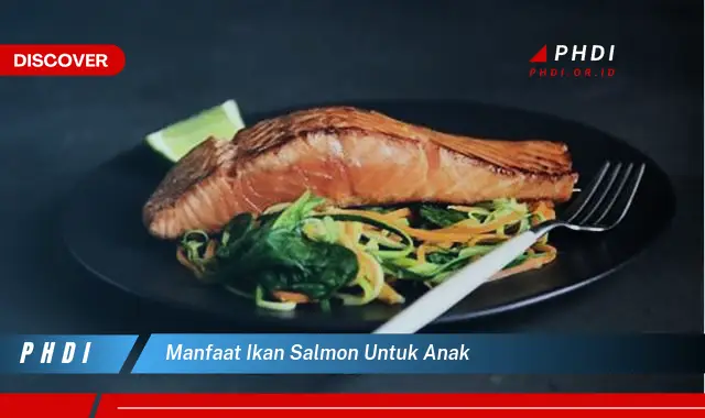 manfaat ikan salmon untuk anak