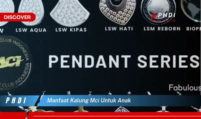 manfaat kalung mci untuk anak