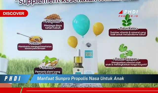 manfaat sunpro propolis nasa untuk anak