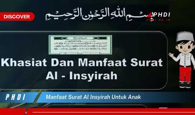 manfaat surat al insyirah untuk anak