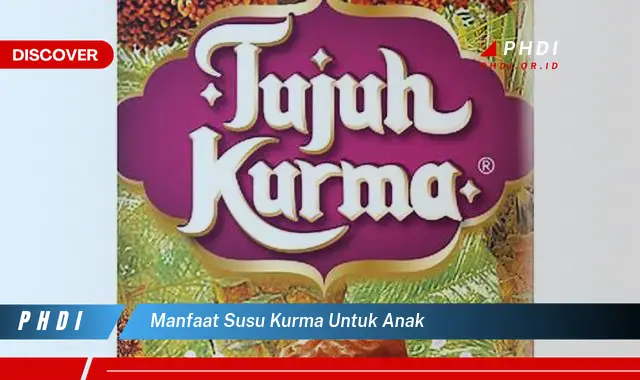 manfaat susu kurma untuk anak