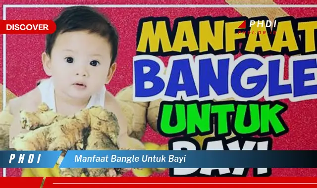 manfaat bangle untuk bayi