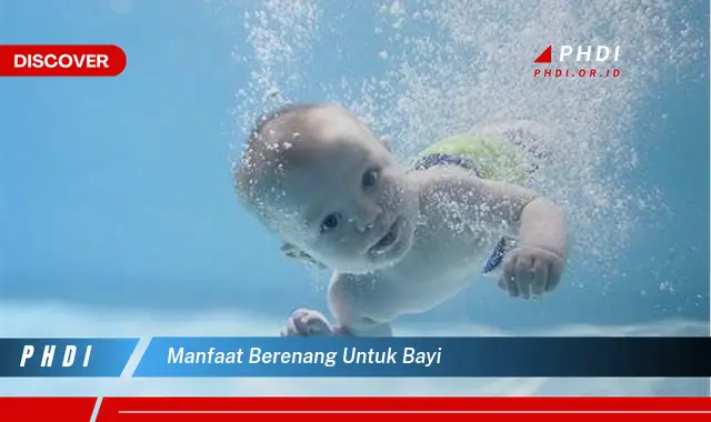 manfaat berenang untuk bayi