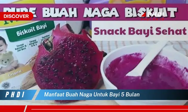 manfaat buah naga untuk bayi 5 bulan