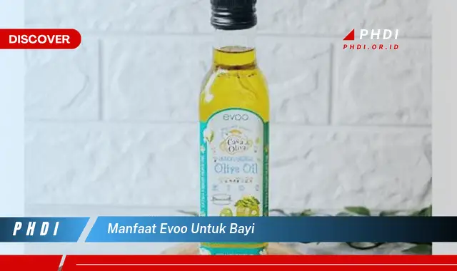 manfaat evoo untuk bayi