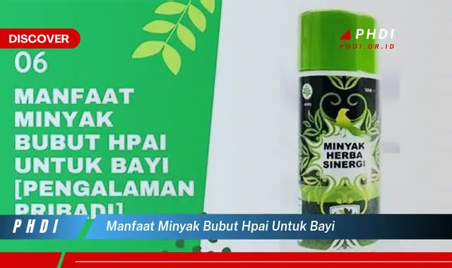 manfaat minyak bubut hpai untuk bayi