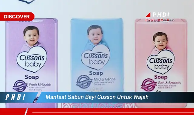 manfaat sabun bayi cusson untuk wajah