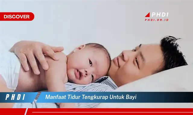 manfaat tidur tengkurap untuk bayi