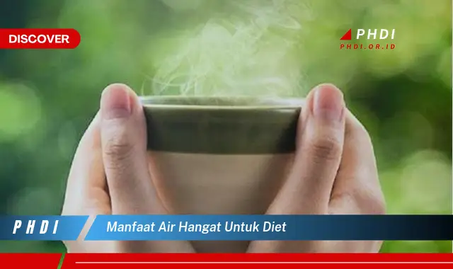 manfaat air hangat untuk diet