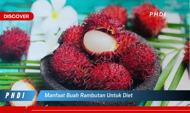 manfaat buah rambutan untuk diet