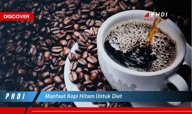 manfaat kopi hitam untuk diet