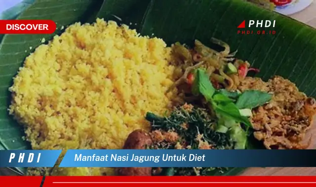 manfaat nasi jagung untuk diet