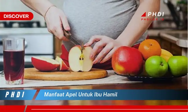 manfaat apel untuk ibu hamil