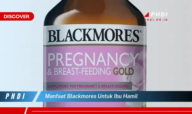 manfaat blackmores untuk ibu hamil