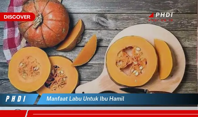 manfaat labu untuk ibu hamil