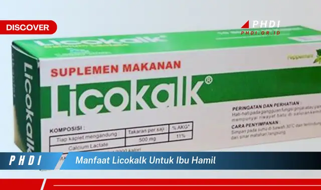 manfaat licokalk untuk ibu hamil