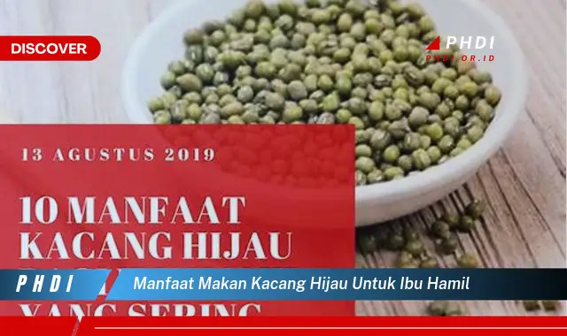 manfaat makan kacang hijau untuk ibu hamil