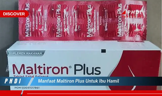 manfaat maltiron plus untuk ibu hamil