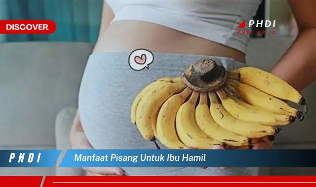 manfaat pisang untuk ibu hamil