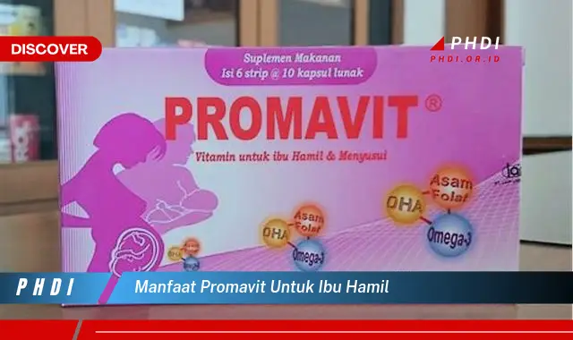 manfaat promavit untuk ibu hamil