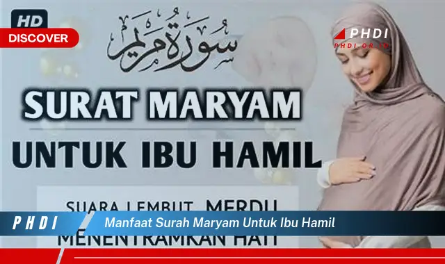 manfaat surah maryam untuk ibu hamil