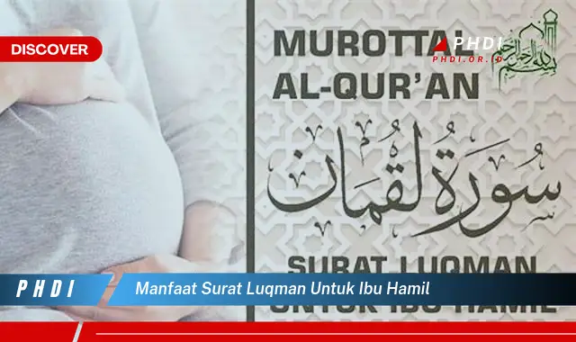 manfaat surat luqman untuk ibu hamil