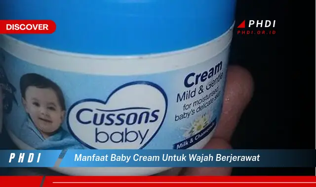 manfaat baby cream untuk wajah berjerawat