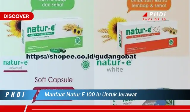 manfaat natur e 100 iu untuk jerawat