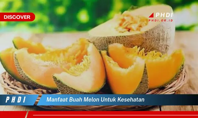 manfaat buah melon untuk kesehatan