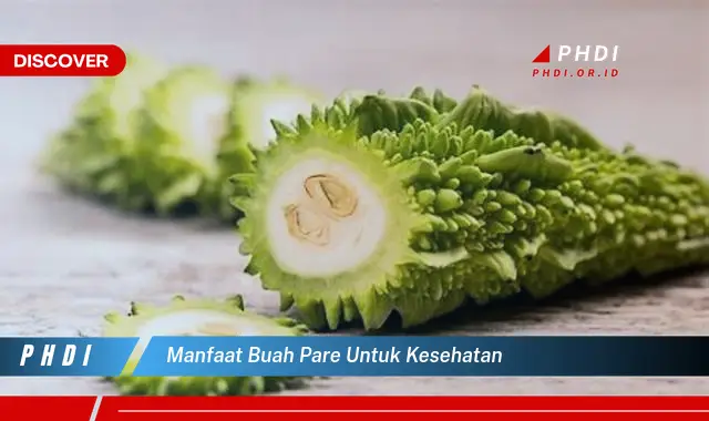 manfaat buah pare untuk kesehatan