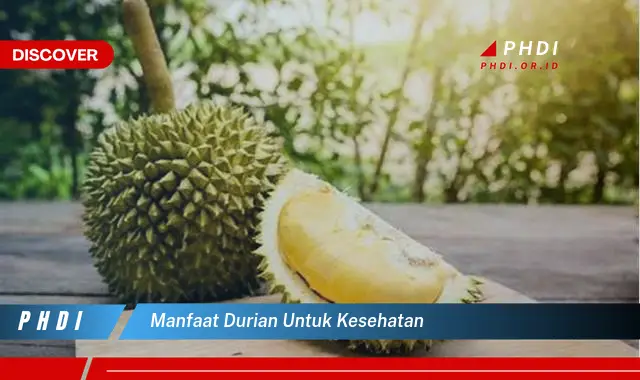 manfaat durian untuk kesehatan