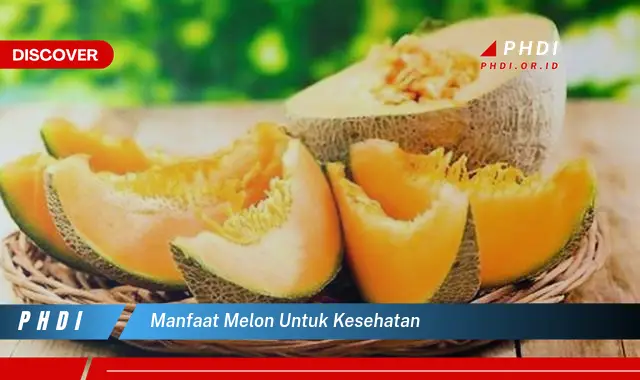 manfaat melon untuk kesehatan