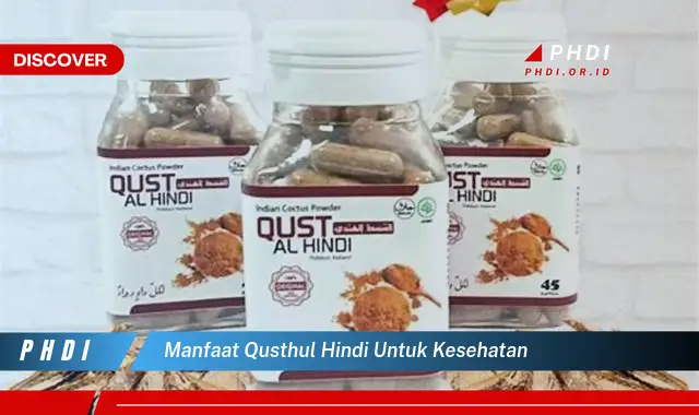 manfaat qusthul hindi untuk kesehatan