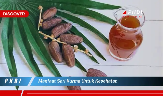 manfaat sari kurma untuk kesehatan