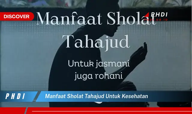 manfaat sholat tahajud untuk kesehatan