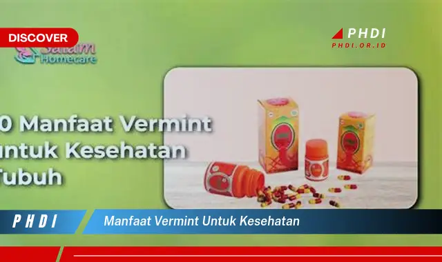 manfaat vermint untuk kesehatan