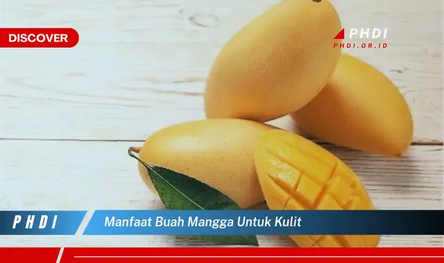 manfaat buah mangga untuk kulit