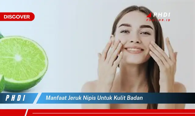 manfaat jeruk nipis untuk kulit badan