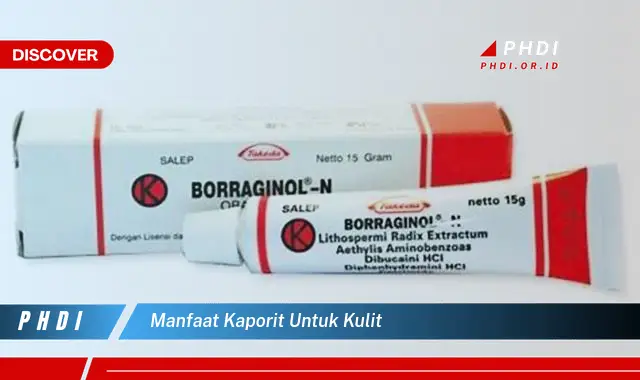 manfaat kaporit untuk kulit