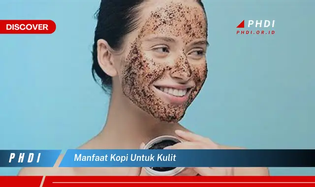 manfaat kopi untuk kulit