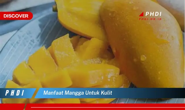 manfaat mangga untuk kulit