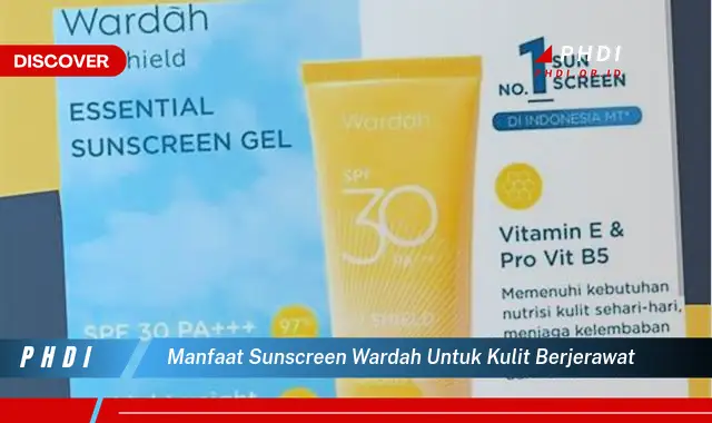 7 Manfaat Sunscreen Wardah untuk Kulit Berjerawat yang Bikin Kamu Penasaran